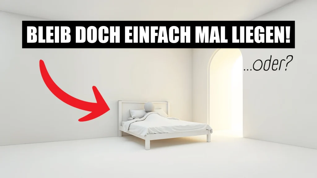 Person liegt im Bett mit Text Bleib doch einfach mal liegen