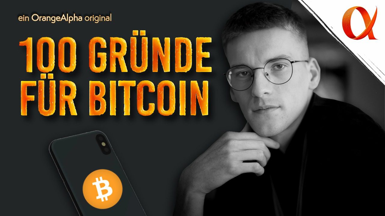 100 Gründe für Bitcoin OrangeAlpha